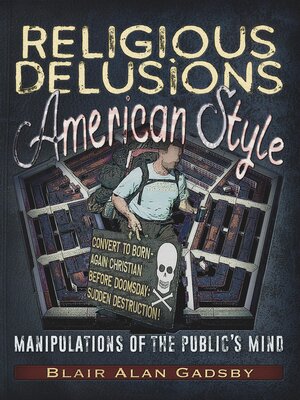 cover image of Religious Delusions, American Style